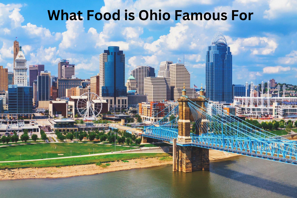 What Food is Ohio Famous For