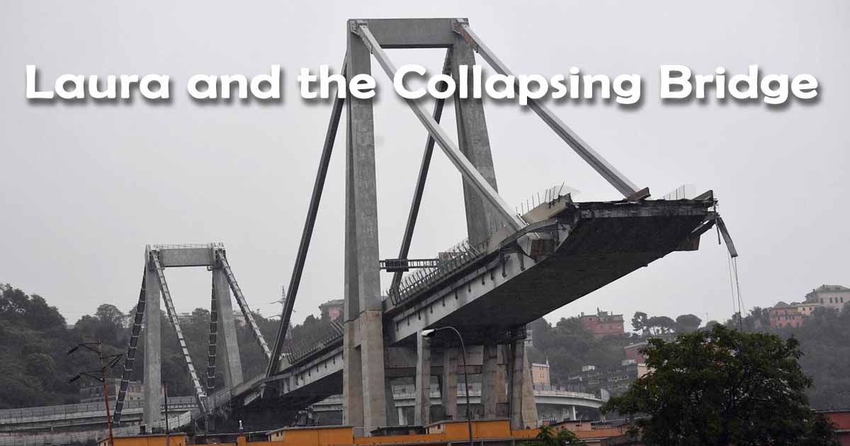 Laura and the Collapsing Bridge
